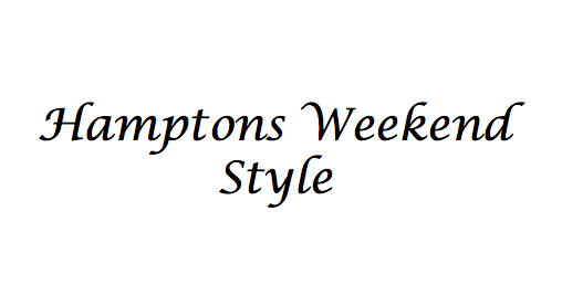 Hamptons Weekend Style 